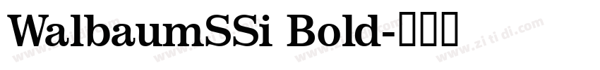 WalbaumSSi Bold字体转换